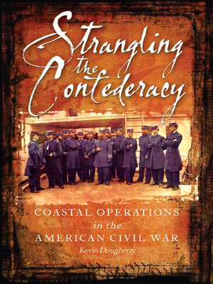 cover image of Strangling the Confederacy